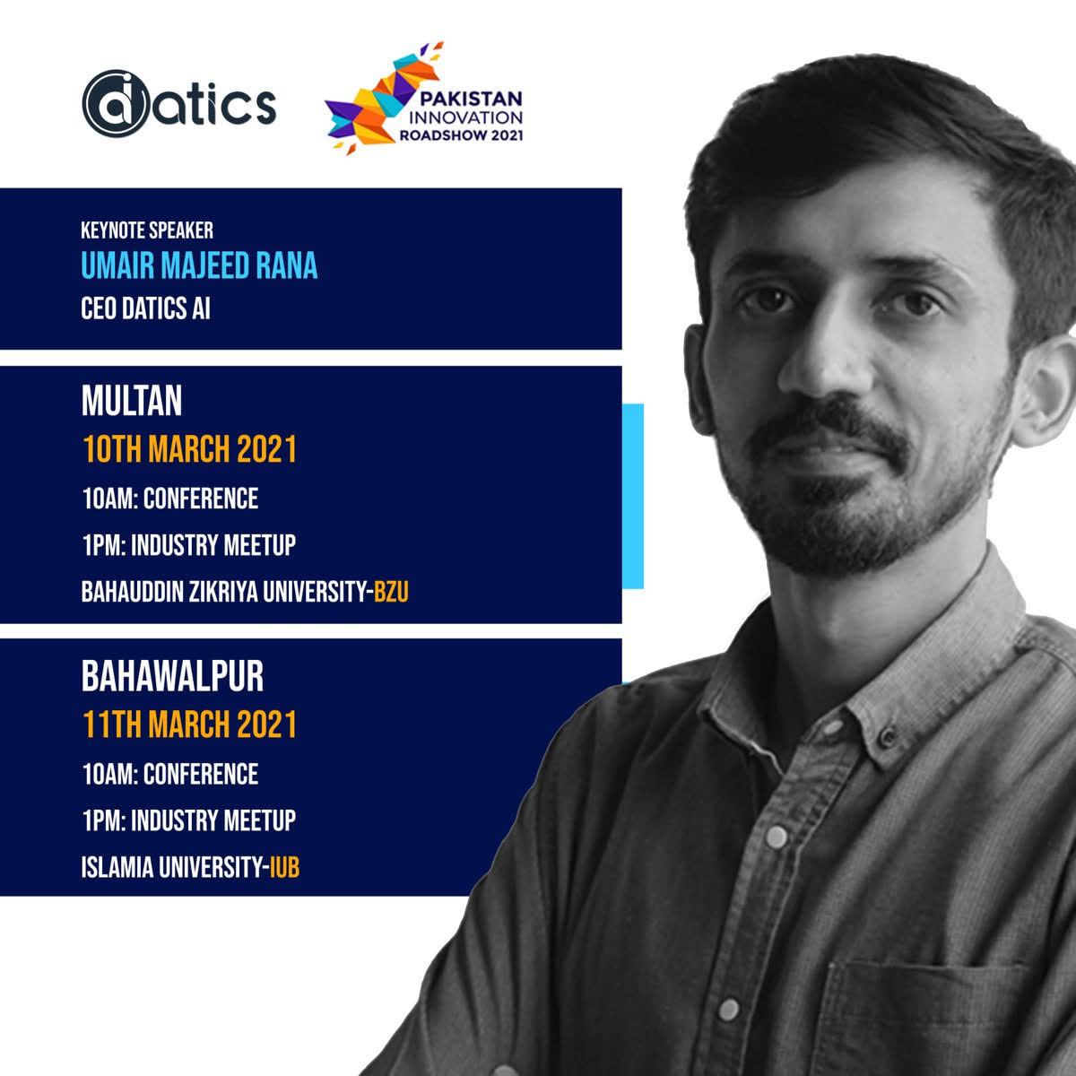 Pakistan Innovation Roadshow 2021 card: Umair Majeed Rana, CEO Datics AI, keynote speaker in Multan on March 10 and Bahawalpur on March 11, 2021